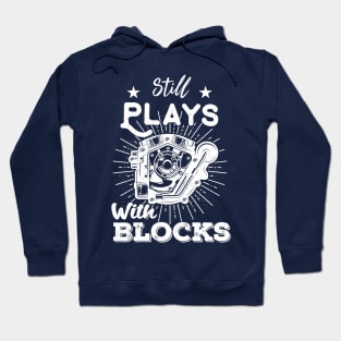 still plays with blocks vintage retro racing cars funny mechanic Hoodie